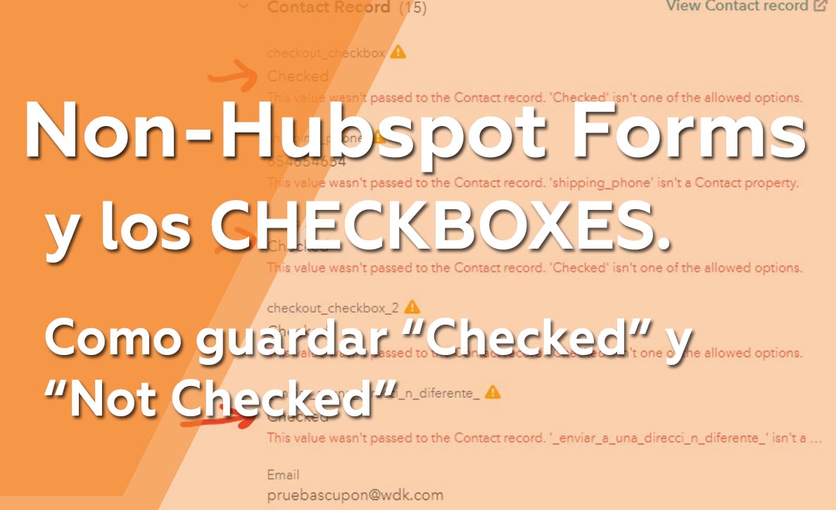 Non-hubspot Forms y los Checkboxes que no se guardan [Solución]