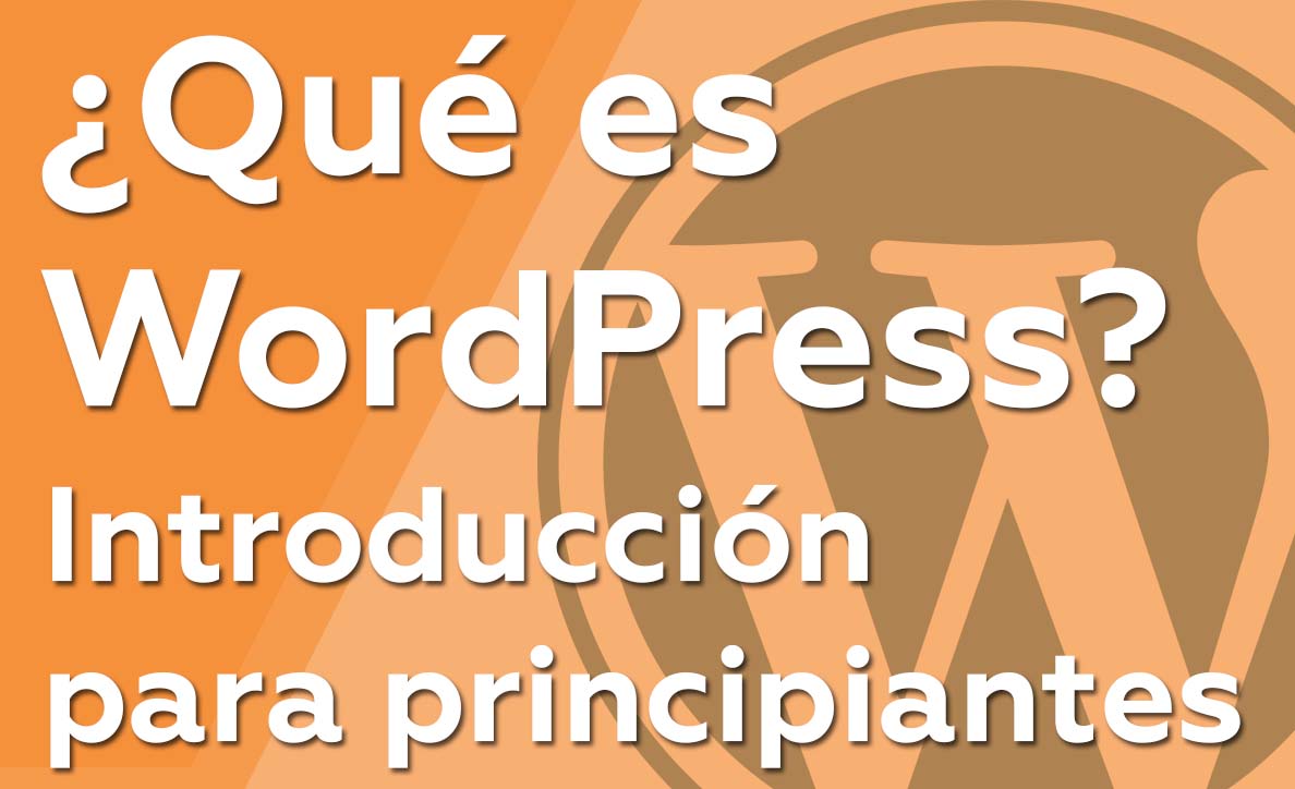 ¿Qué es WordPress? Introducción para principiantes