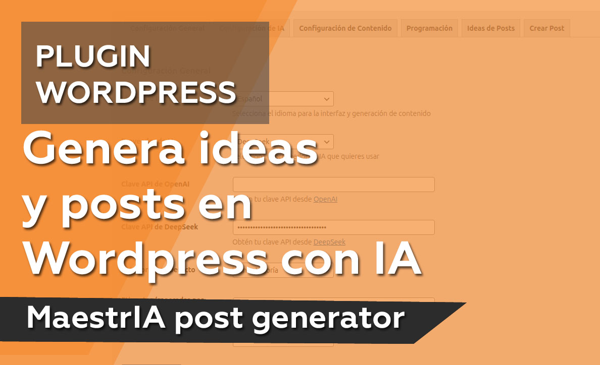 Genera ideas y posts en WordPress con IA – MaestrIA post generator